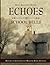 Echoes of School Bells: History of Jasper County Missouri Rural Schools