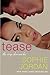 Tease (The Ivy Chronicles, #2)