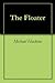 The Floater - A Mick Murphy Key West short story (Mick Murphy Key West Mystery)