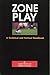Zone Play: A Technical and Tactical Handbook
