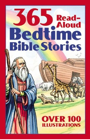 365 Read-Aloud Bedtime Bible Stories (Kindle Edition)