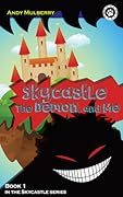 Skycastle, the Demon, and Me