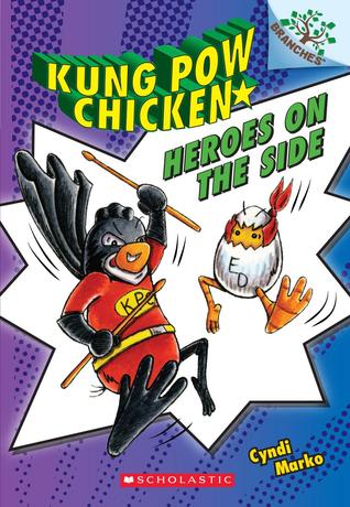 Heroes on the Side (Kung Pow Chicken #4)