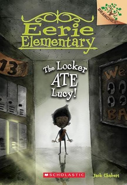 The Locker Ate Lucy! (Eerie Elementary #2)