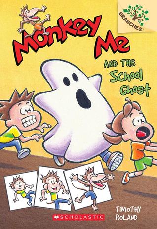 Monkey Me and the School Ghost: A Branches Book (Monkey Me #4) (4)