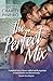 The Perfect Mix by Caridad Piñeiro