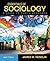 Essentials of Sociology, A Down-to-Earth Approach by James M. Henslin