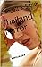 Thailand Terror (Willful Wo...