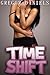 Time Shift (Gender Transformation Erotica)