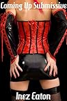 Coming Up Submissive