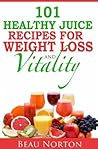 101 Healthy Juice...