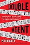 Double Agent: The...