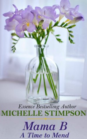 A Time to Mend (Mama B, #4)