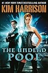 The Undead Pool by Kim Harrison