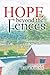 Hope beyond the Fences by Kay Crayne