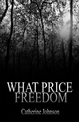 What Price Freedom (Kindle Edition)
