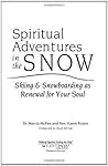 Spiritual Adventures in the Snow by Marcia McFee
