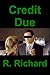 Credit Due