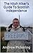 The Hitch Hiker's Guide To Scottish Independence by Andrew Pickering
