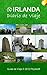Guía de Viaje a Irlanda: Diario de Viaje (Spanish Edition)