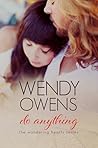 Do Anything by Wendy Owens Do Anything by Wendy Owens