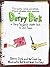 Derpy Dirk and the Crush(ing Realization That He Will Never Find Love) (The Quirky, Nerdy, and Entirely Original Elementary School Adventures of Derpy Dirk Book 2)