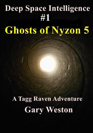 Deep Space Intelligence : Ghosts of Nyzon 5 (Kindle Edition)