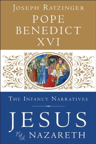 Jesus of Nazareth: The Infancy Narratives
