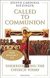 Called to Communion: Understanding the Church Today Book cover for Called to Communion: Understanding the Church Today