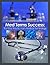Med Terms Success: The Easy Way to Learn Medical Terminology