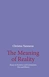 The Meaning of Reality - Essays on Existence and Communion, Eros and History (Contemporary Christian Thought Series Book 12) Book cover for The Meaning of Reality - Essays on Existence and Communion, Eros and History (Contemporary Christian Thought Series Book 12)