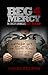 Beg 4 Mercy The Sin City Chronicles (The Reason, #1)