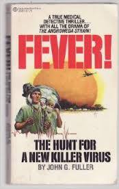 Fever! The Hunt for a New Killer Virus (Mass Market Paperback)