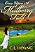 Once upon a Mulberry Field