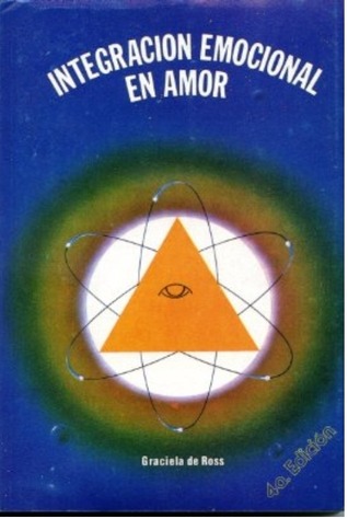 Integración emocional en amor: Técnicas y prácticas para el conocimiento y equilibrio de sí mismo
