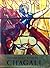 The Stained-Glass Windows of MARC CHAGALL, 1957-1970.