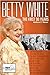 Betty White: The First 90 Years