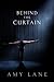 Behind the Curtain
