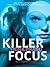 Killer Focus