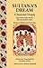 Sultana's Dream: A Feminist Utopia and Selections from The Secluded Ones