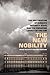 The New Nobility: The Restoration of Russia's Security State and the Enduring Legacy of the KGB