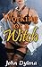 Working for a Witch