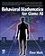 Behavioral Mathematics for Game AI, 1st Edition