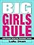 Big Girls Rule
