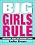 Big Girls Rule
