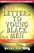 Mo' Letters to Young Black ...