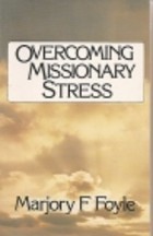 Overcoming Missionary Stress (Paperback)