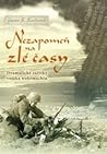 Nezapomeň na zlé časy by Günter K. Koschorrek