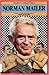 Norman Mailer (Bloom's Modern Critical Views)