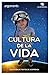 Cultura de la Vida: Selección de artículos de Aceprensa (Spanish Edition)